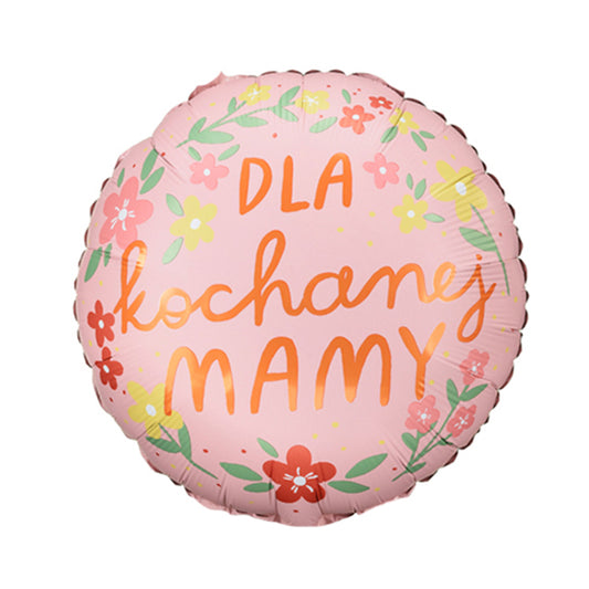Balon foliowy z helem PartyDeco, okrągły, 45cm - dla Kochanej Mamy